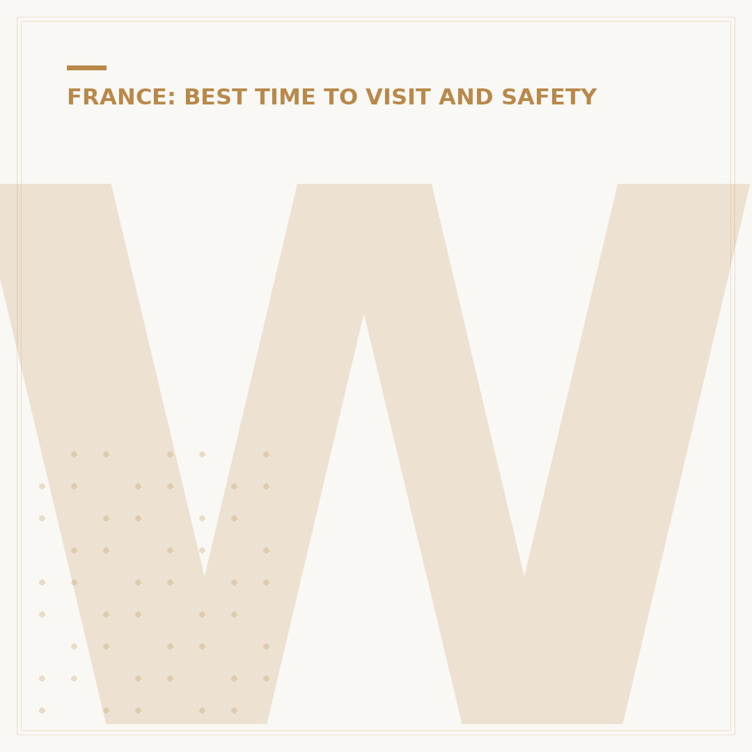 When is the Best Time to Visit France?