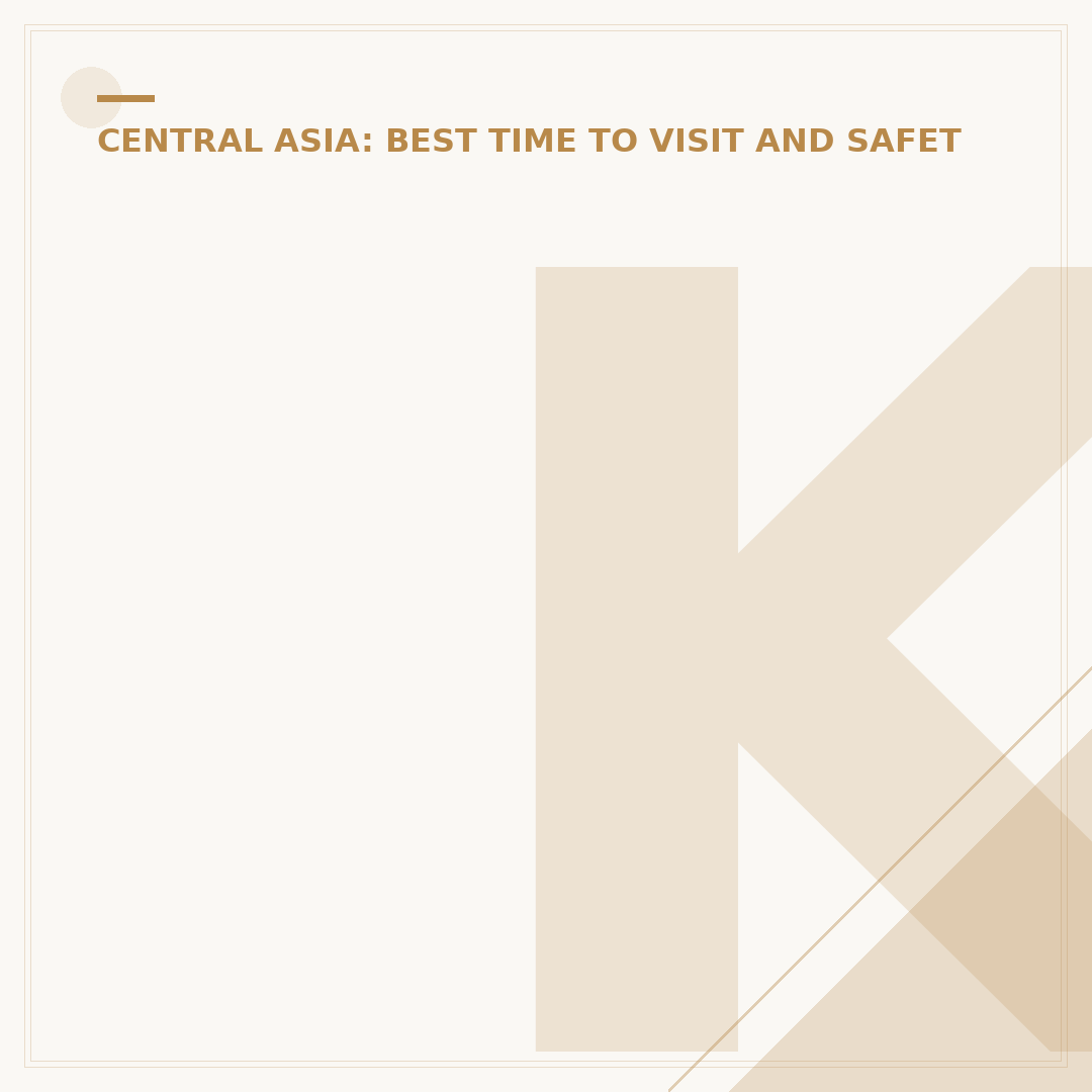 Kazakhstan: When Is the Best Time to Visit?