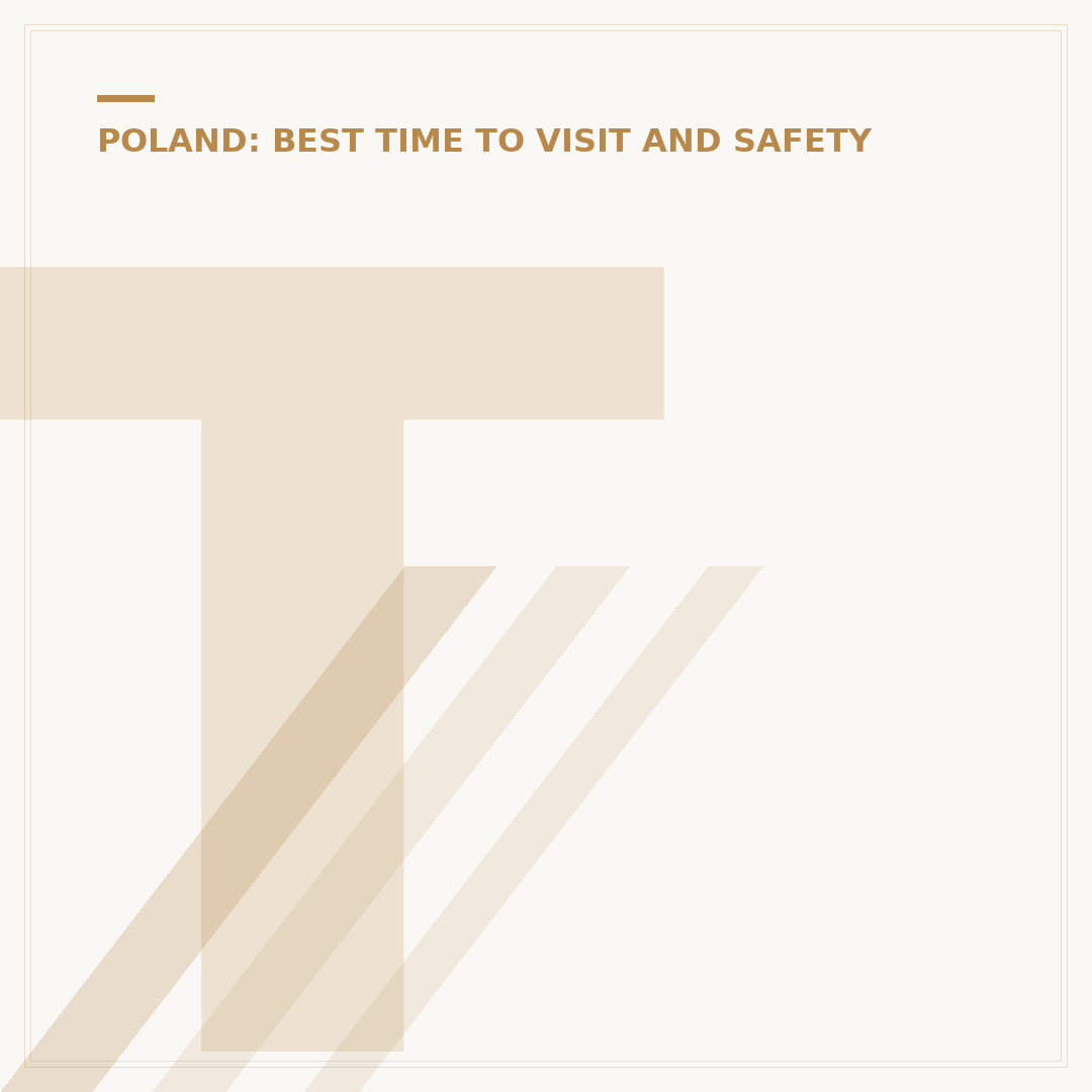 The Best Time to Visit Poland