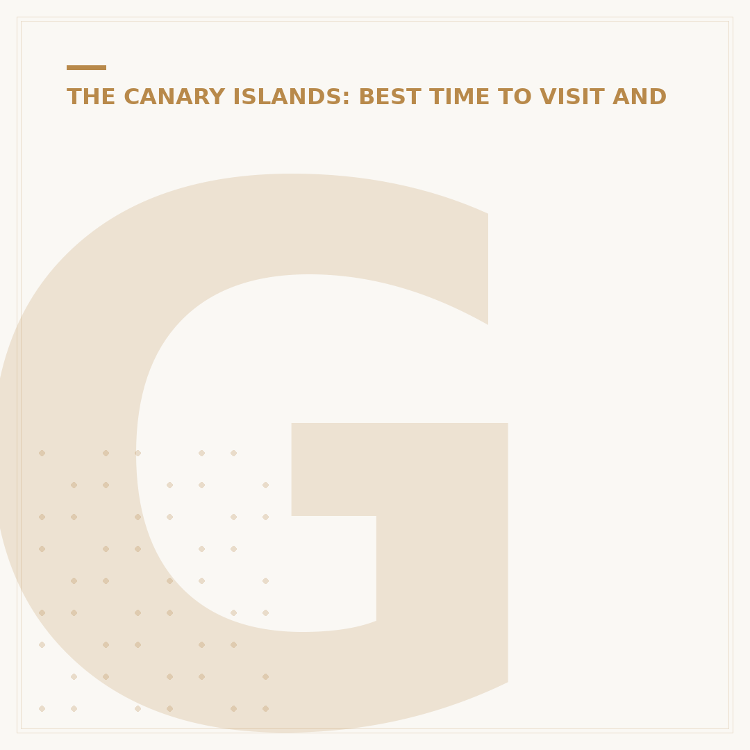 Gran Canaria: When Is The Best Time To Visit?