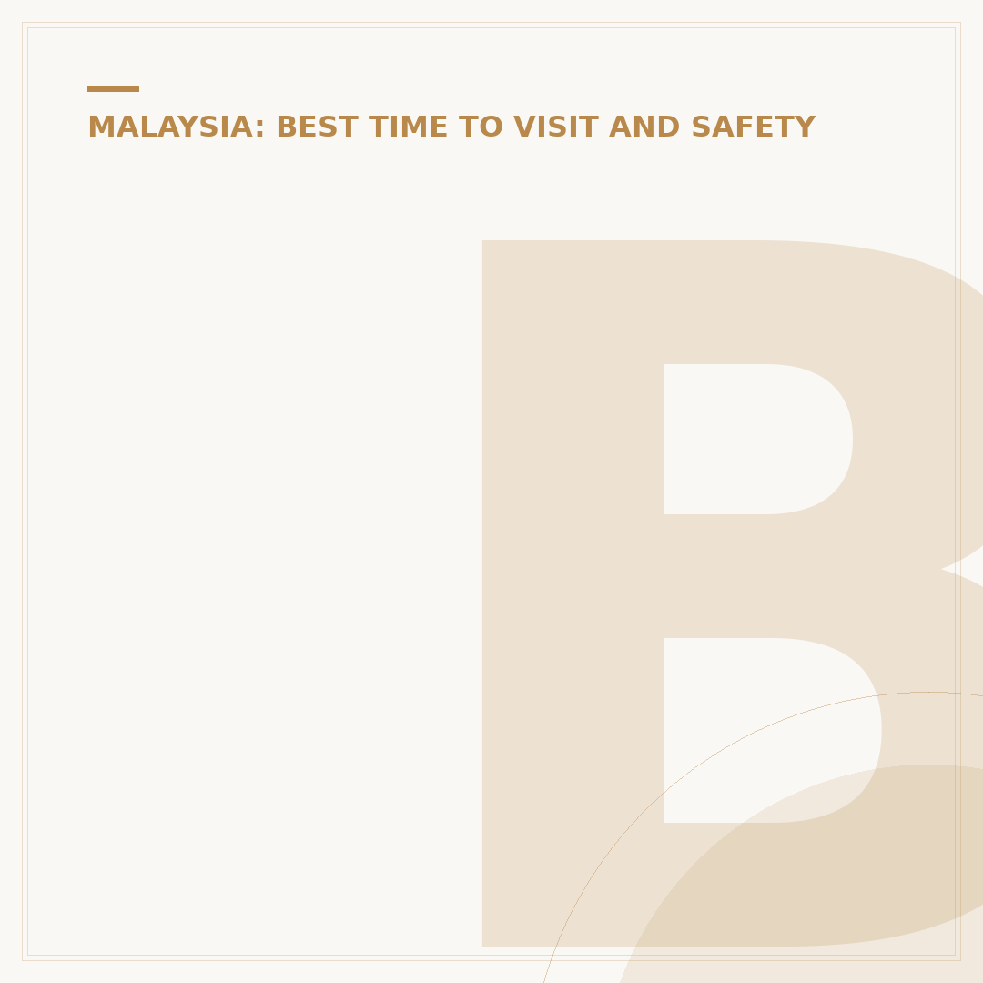 Best Time to Visit Malaysia: Kuala Lumpur Strategy