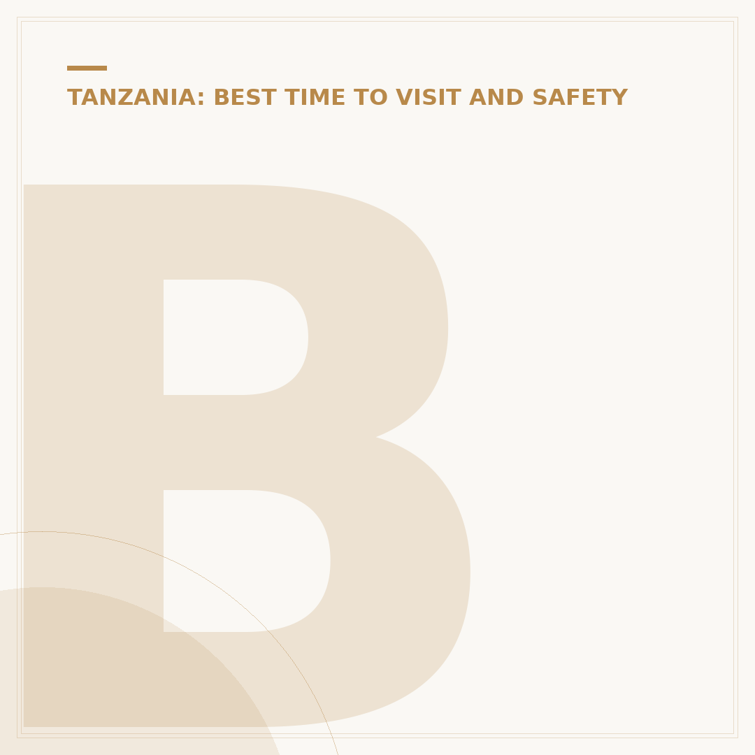 Best Time to Visit Tanzania for Safari & Zanzibar