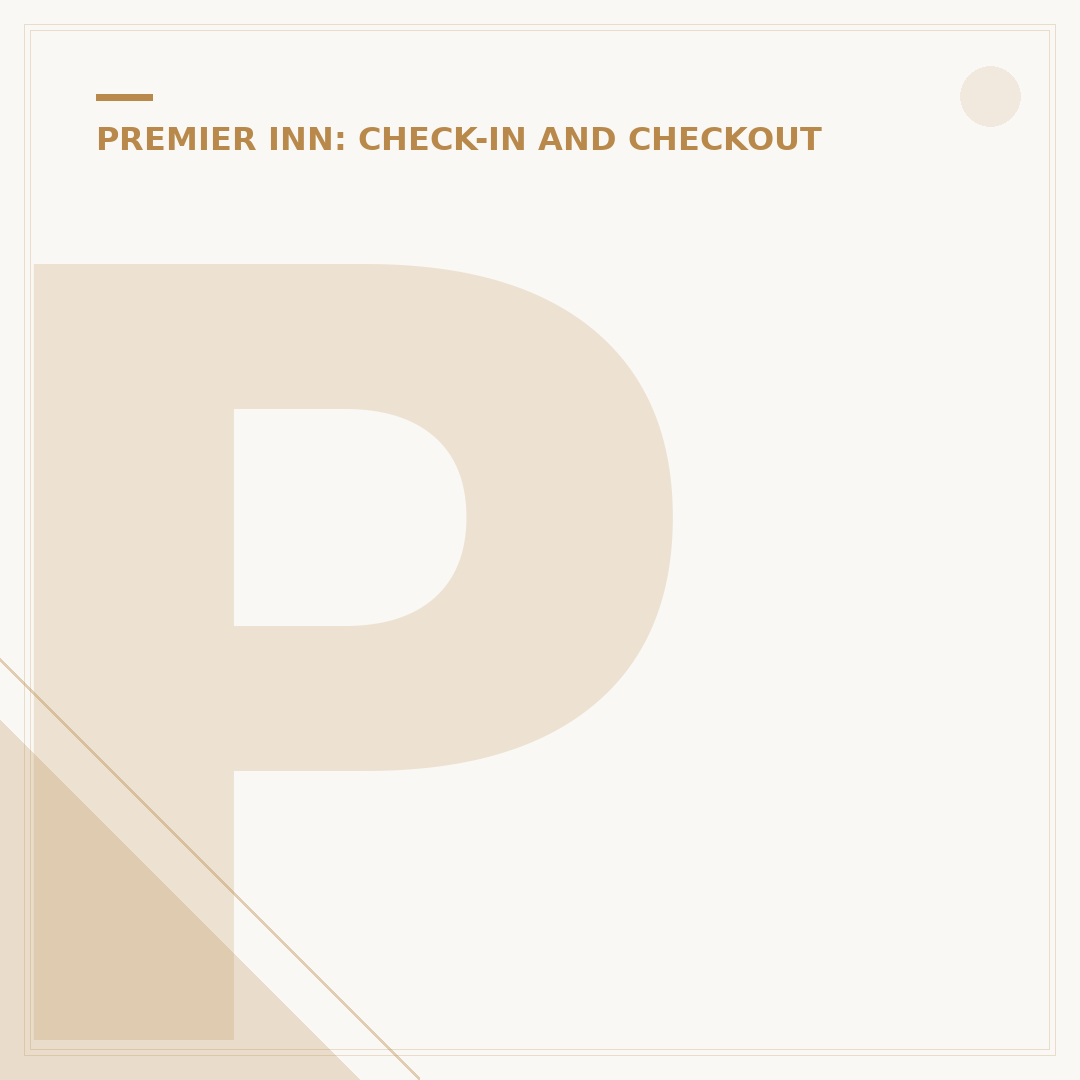 Premier Inn Earliest Check In Time: What You Need to Know