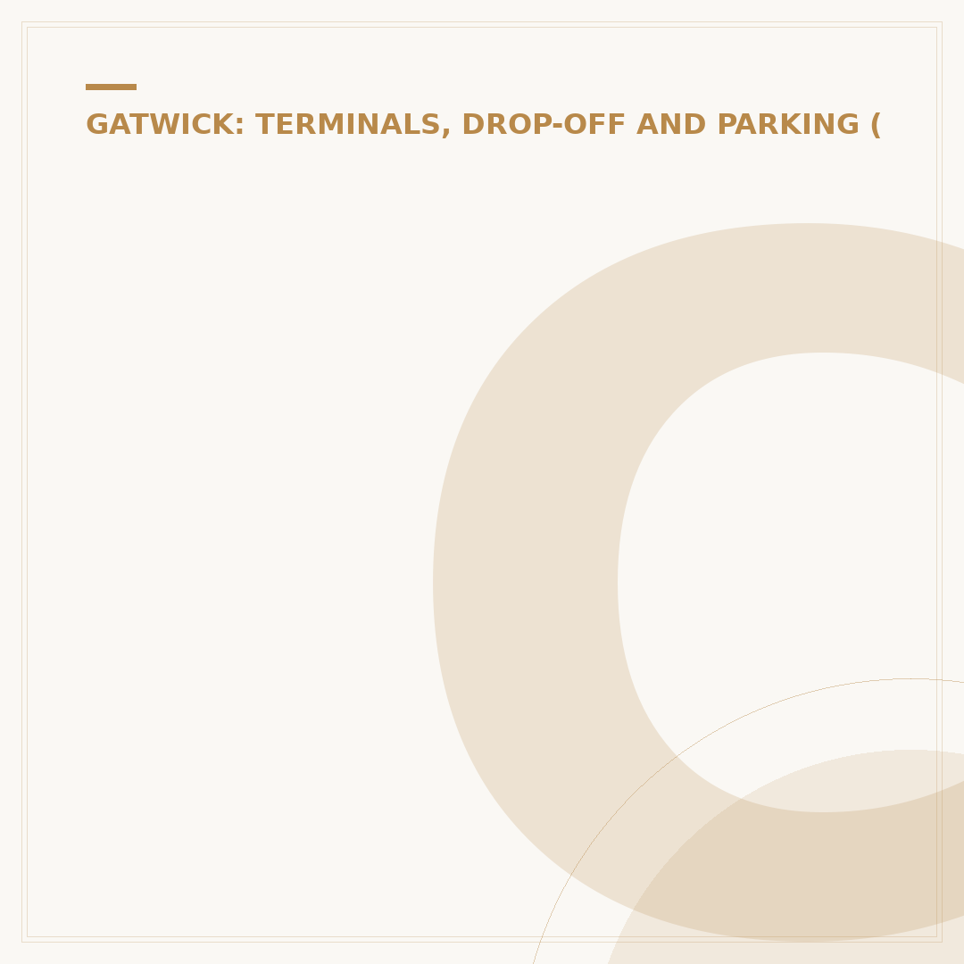 Can I Arrive Early for Gatwick Airport Parking?