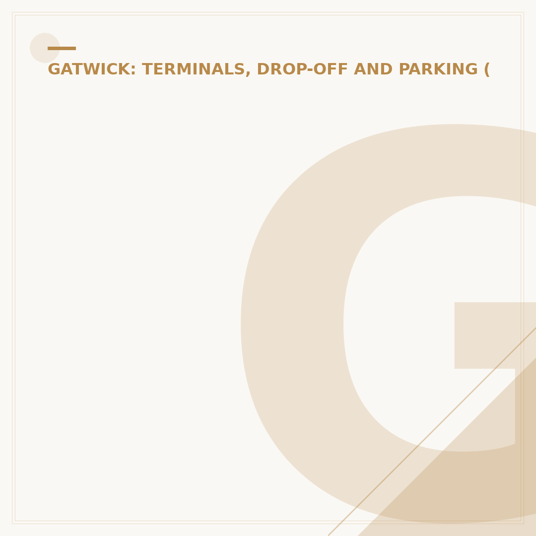 Gatwick South Terminal Pickup: Professional Driving Advice
