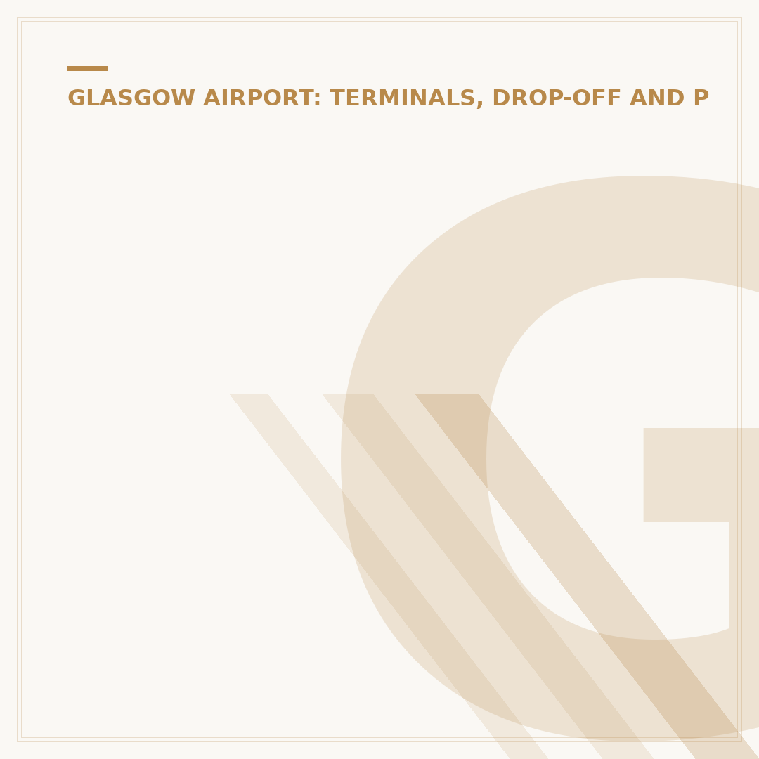 Glasgow Airport Disabled Drop Off: Navigating Access