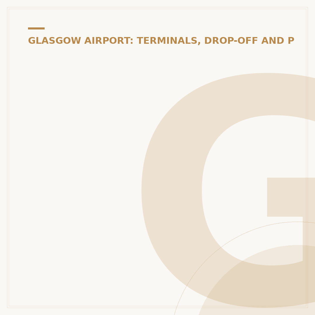 Glasgow Airport Terminal M: Clarifying Layout and Structure