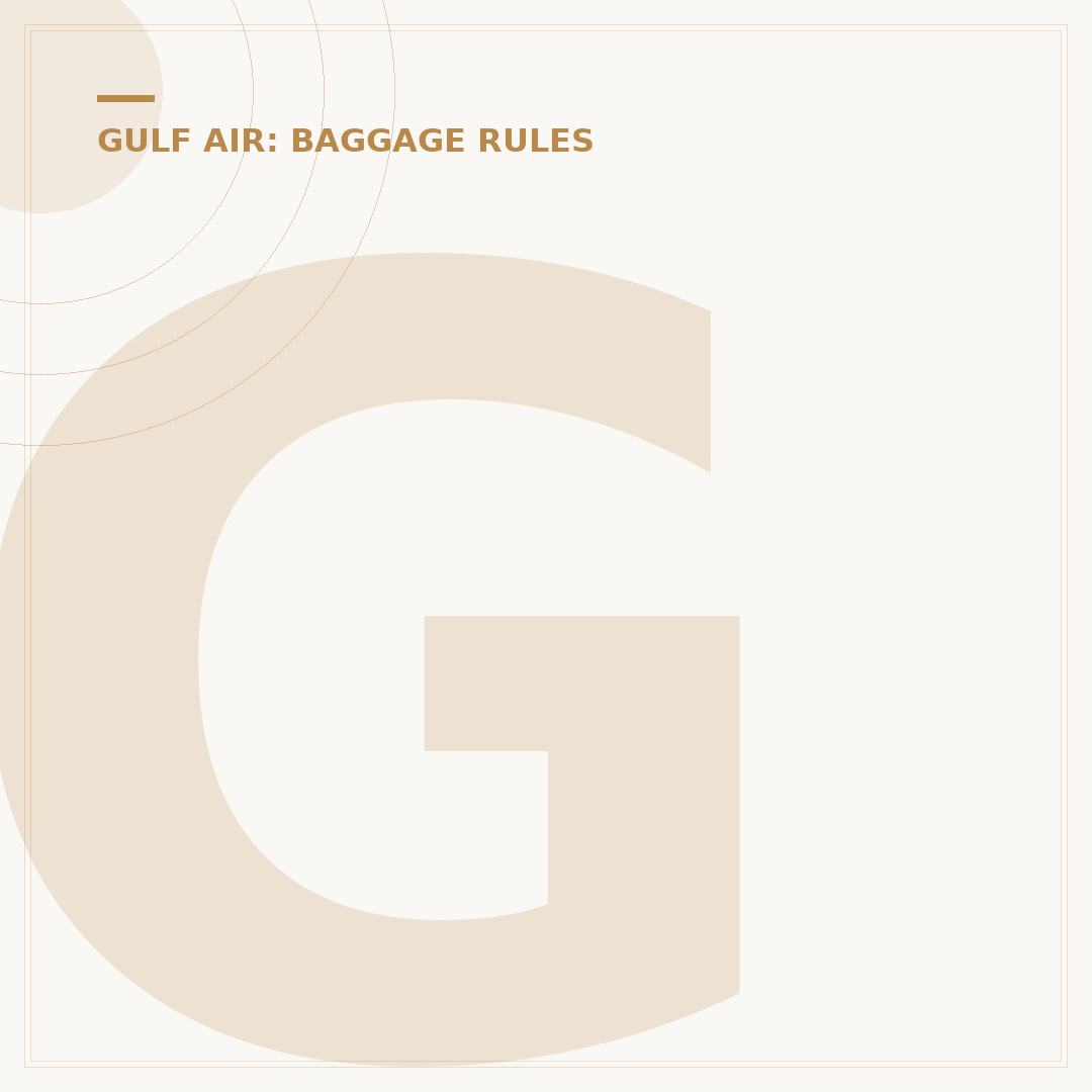 Gulf Air Baggage Allowance: Rules & Limits