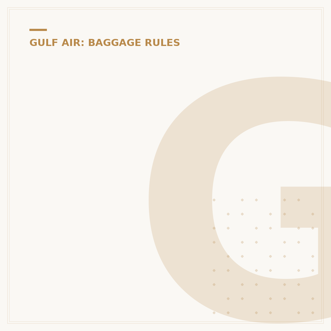 Gulf Air Baggage Information: Policies and Allowances