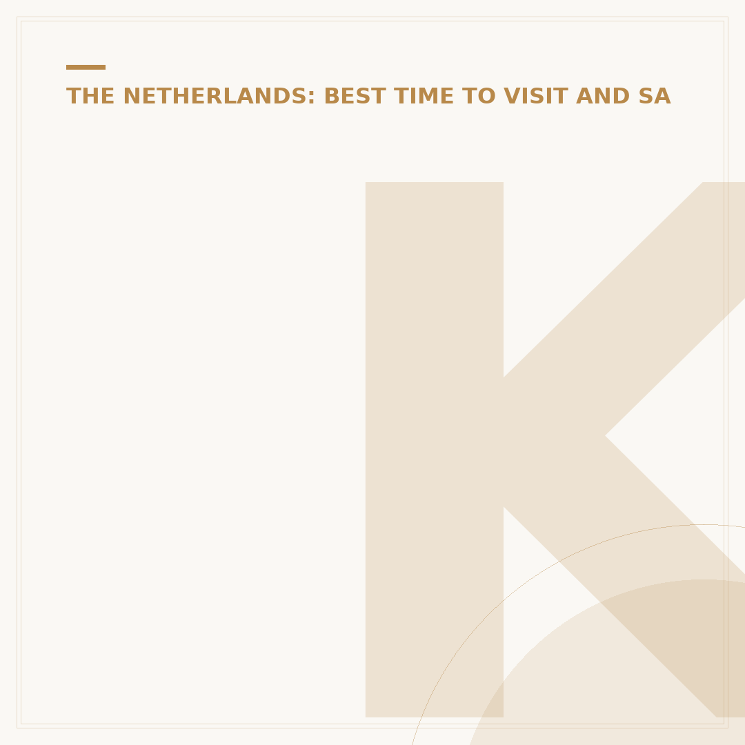 Keukenhof Gardens Best Time to Visit