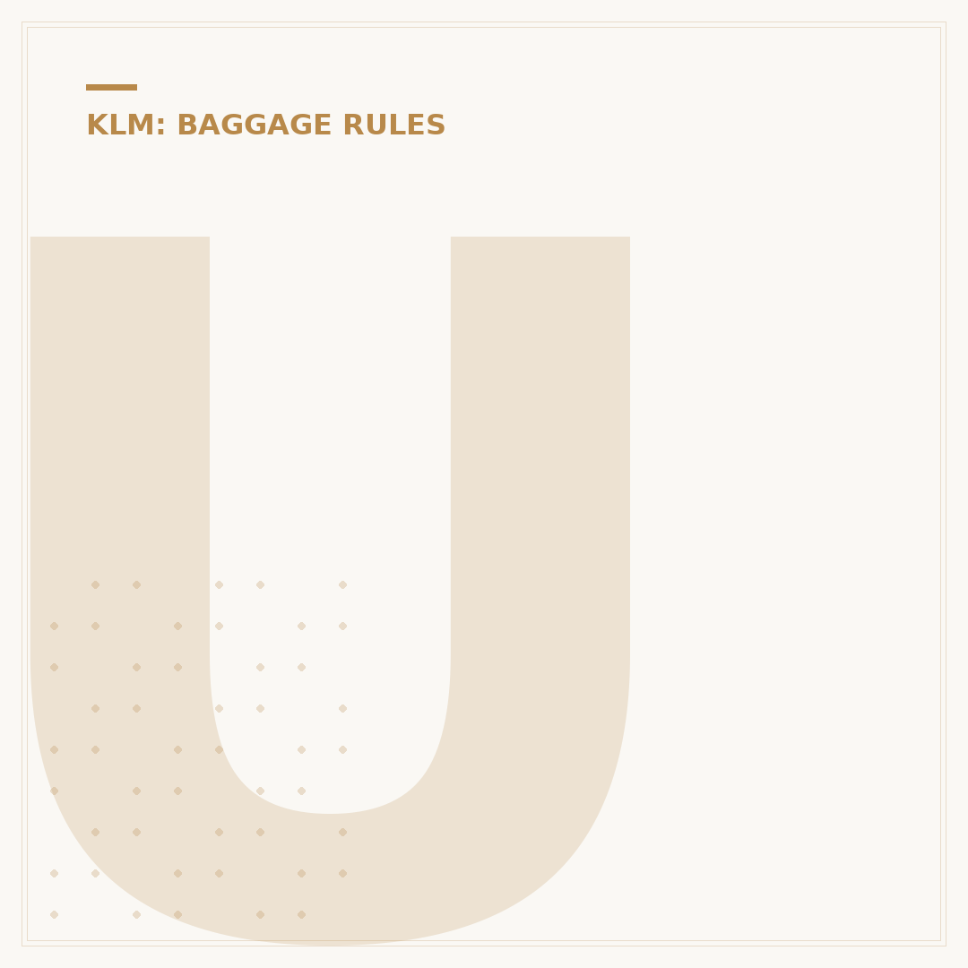 Understanding KLM Baggage Policies and Allowances