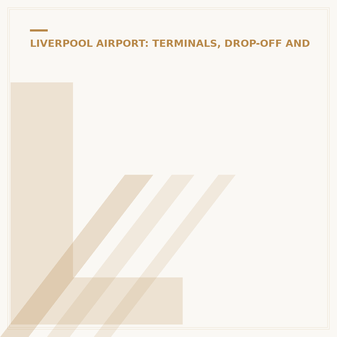 Liverpool Airport Free Drop-Off
