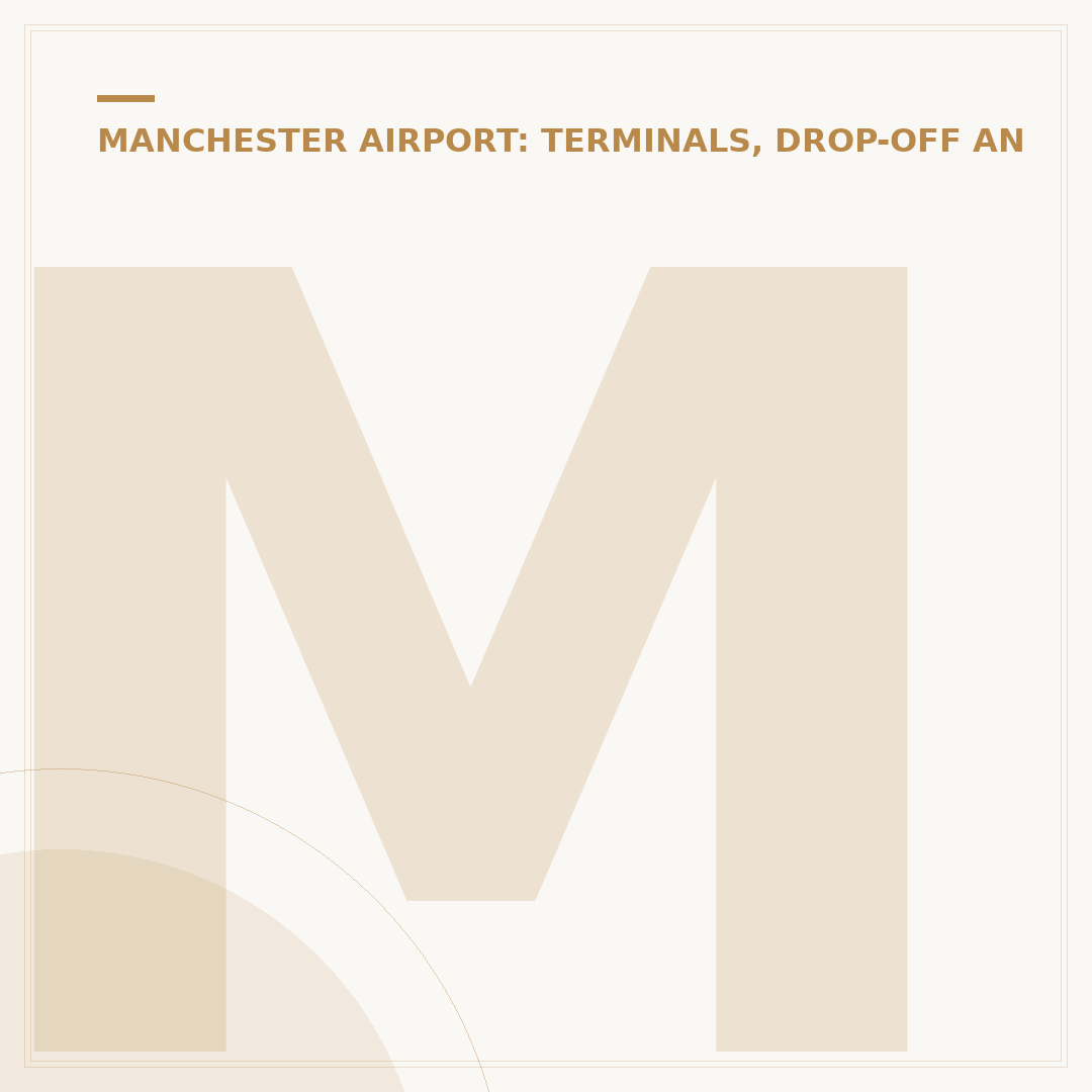 Manchester Airport T2 Drop Off