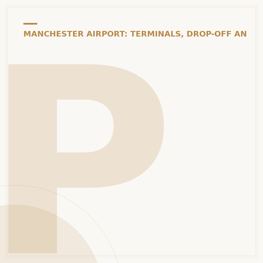 Pay Manchester Airport Drop Off Terminal 2 Rules