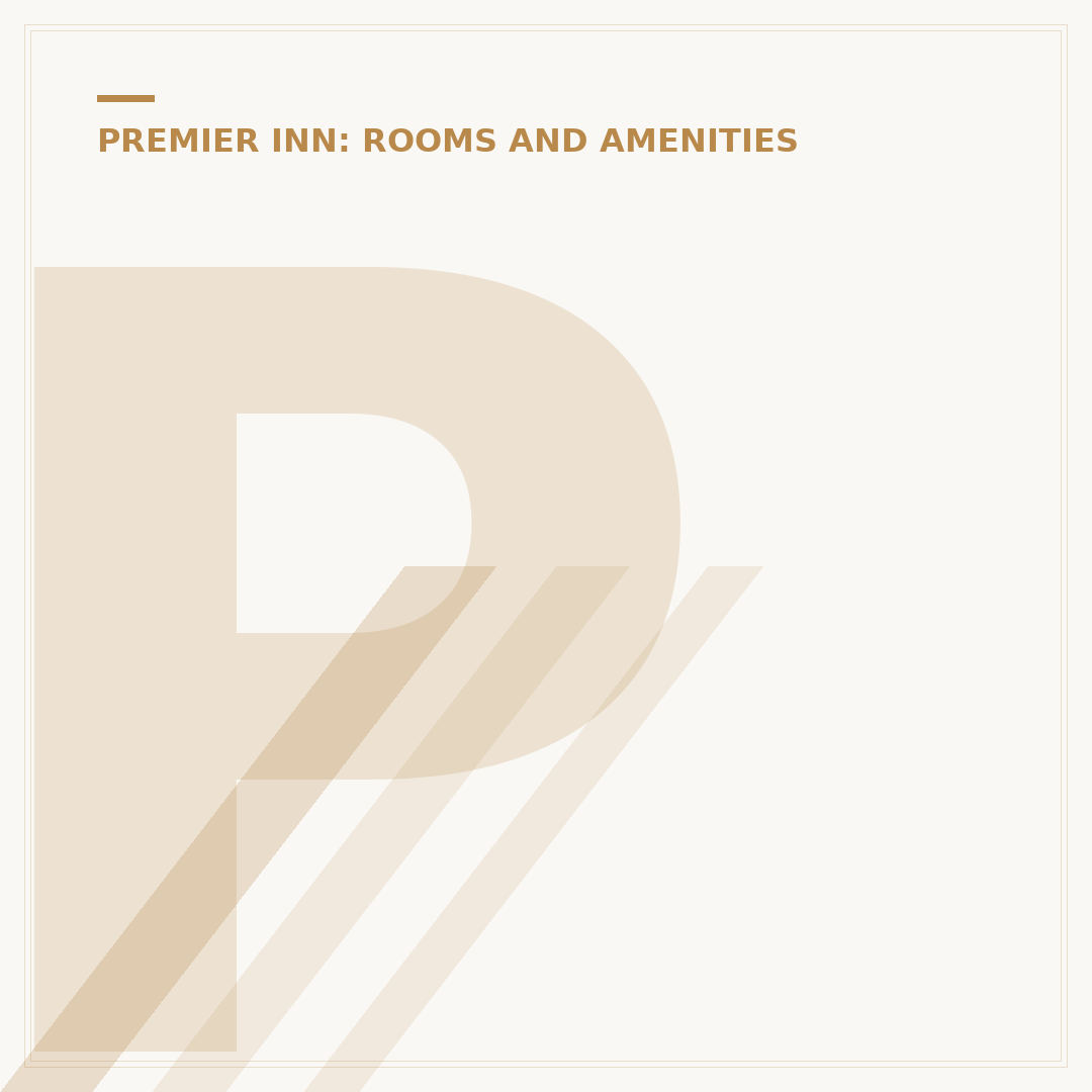 Premier Inn Room Types: What to Expect