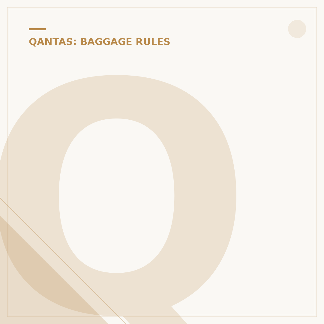 Qantas Baggage Requirements Explained