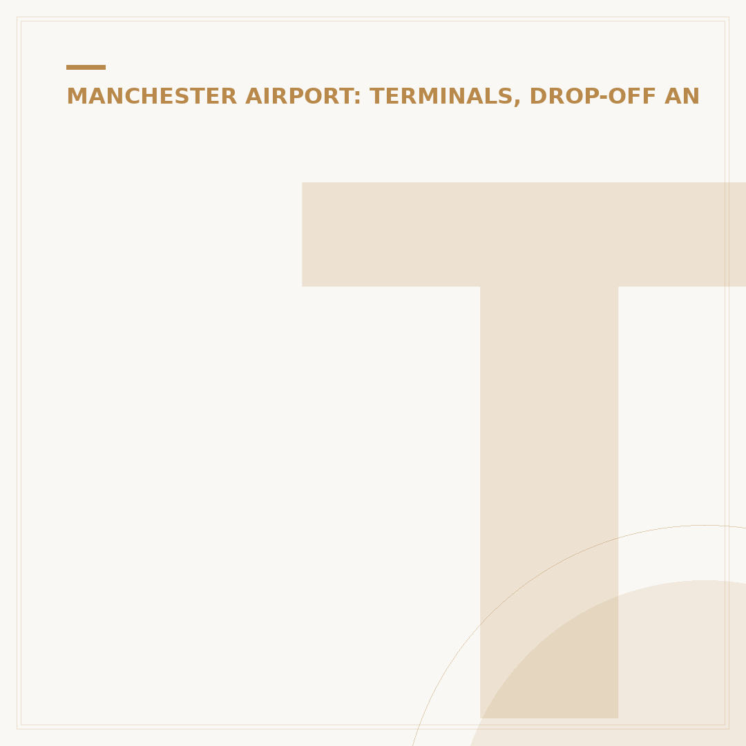 Terminal One Manchester Airport: Passenger Navigation