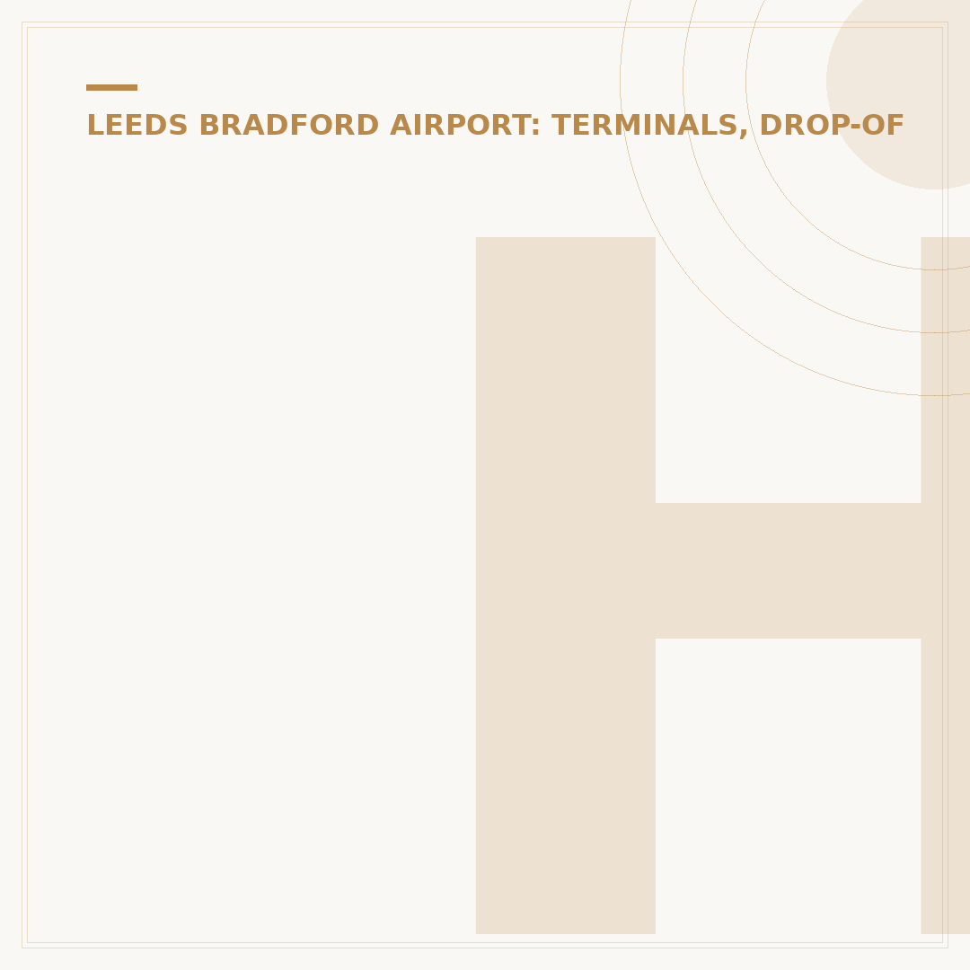 How Many Terminals at Leeds Bradford Airport?
