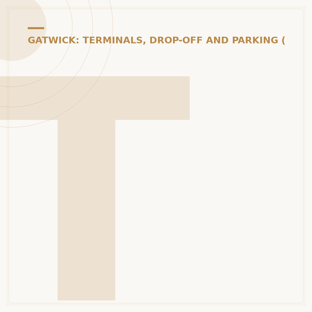TUI Gatwick Terminal: Which One and What to Expect