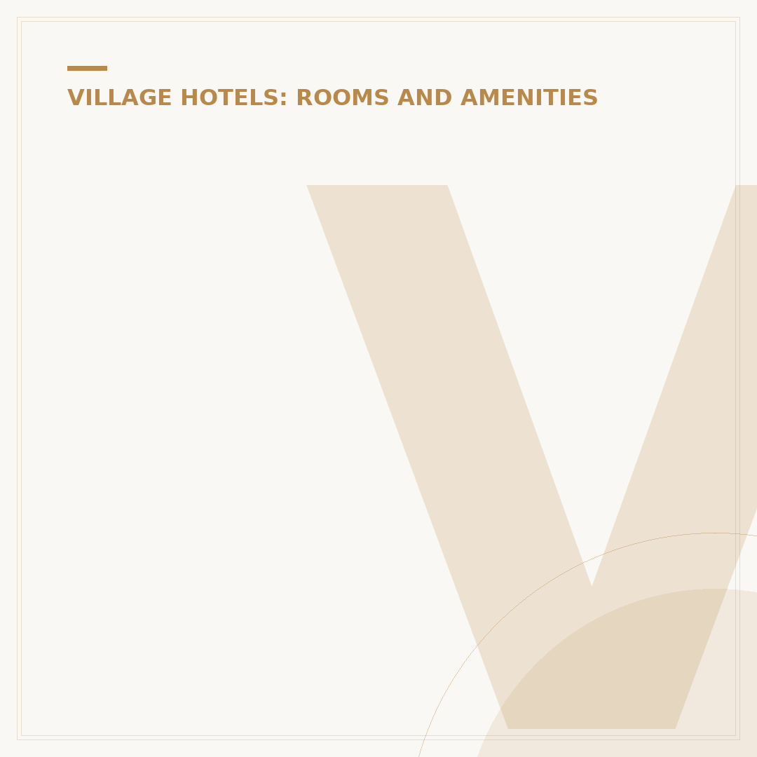 Village Hotel Rooms: Features, Amenities & Booking Tips