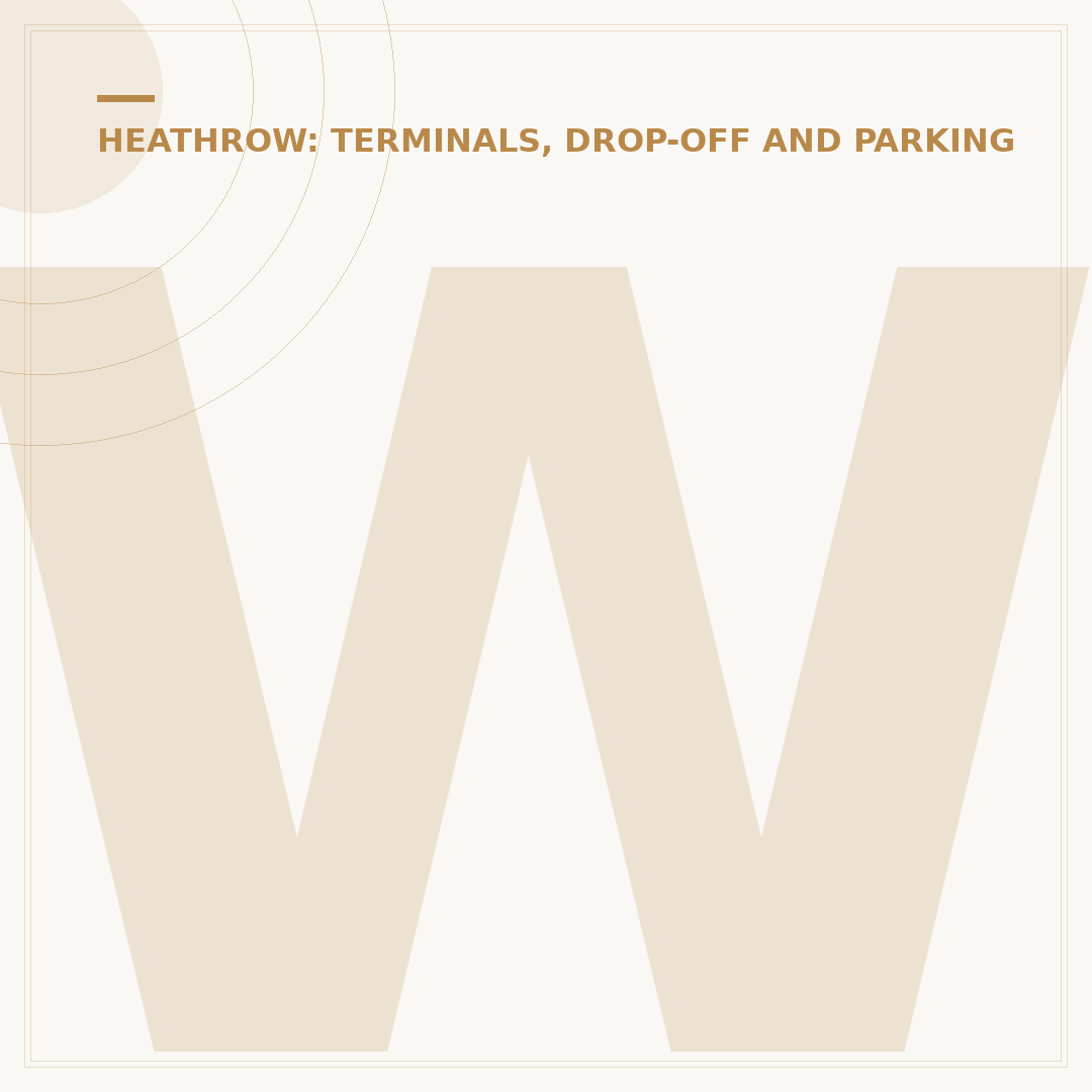 What to Do in Heathrow Airport: Terminal Navigation