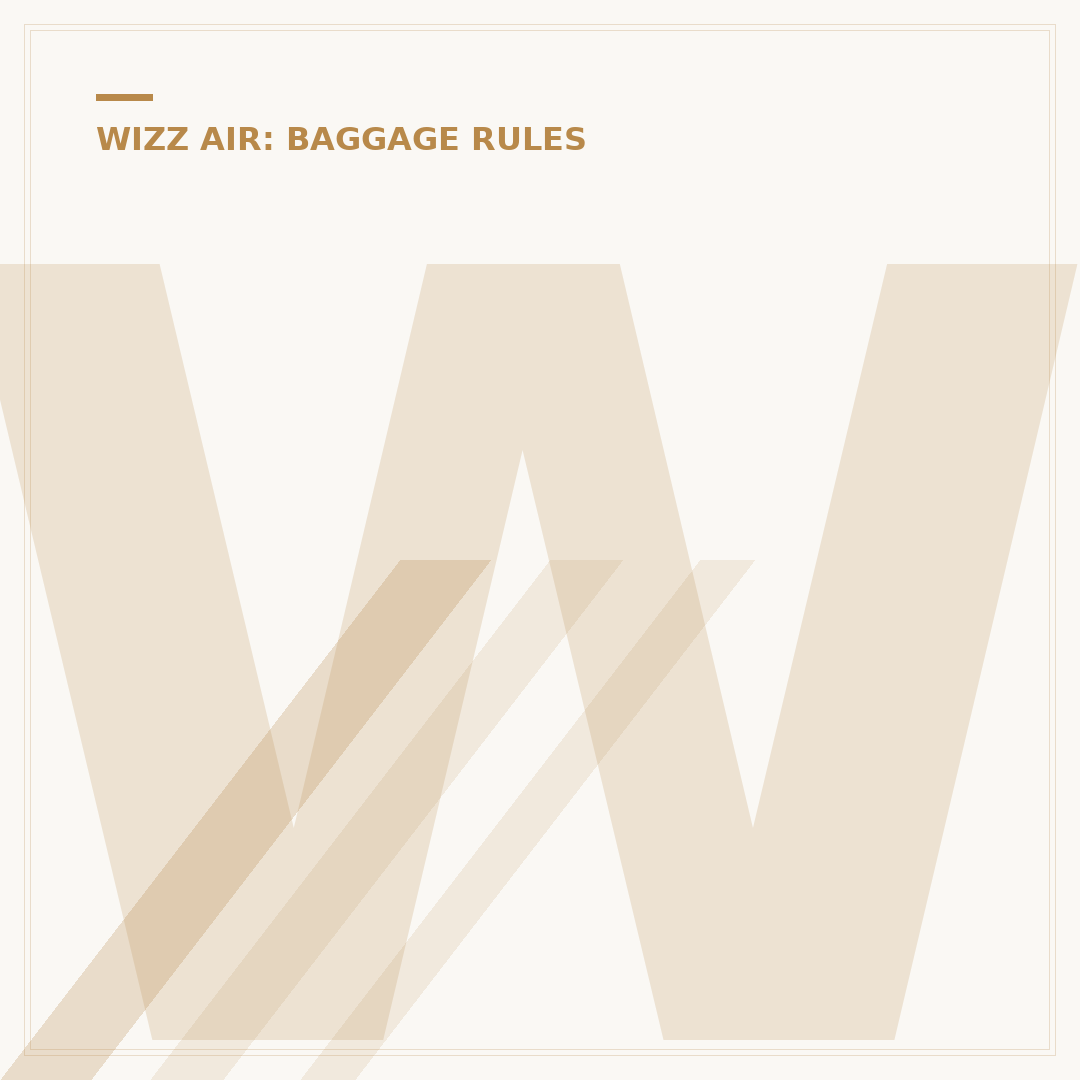 Wizz Air Baggage Rules