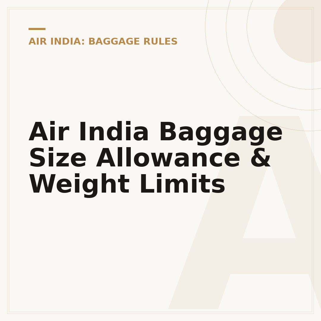 Air India Baggage Size Allowance & Weight Limits