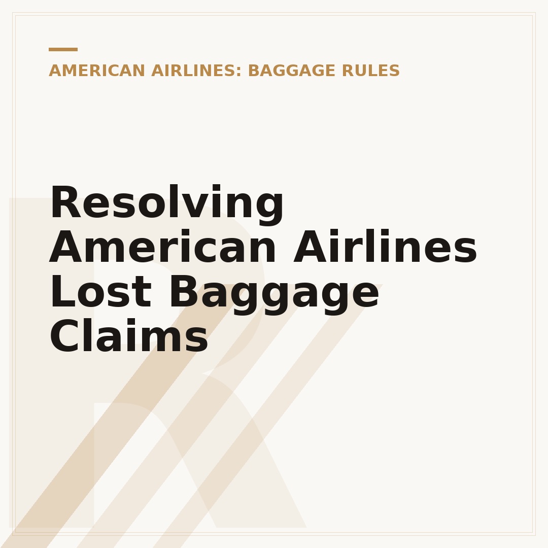 Resolving American Airlines Lost Baggage Claims