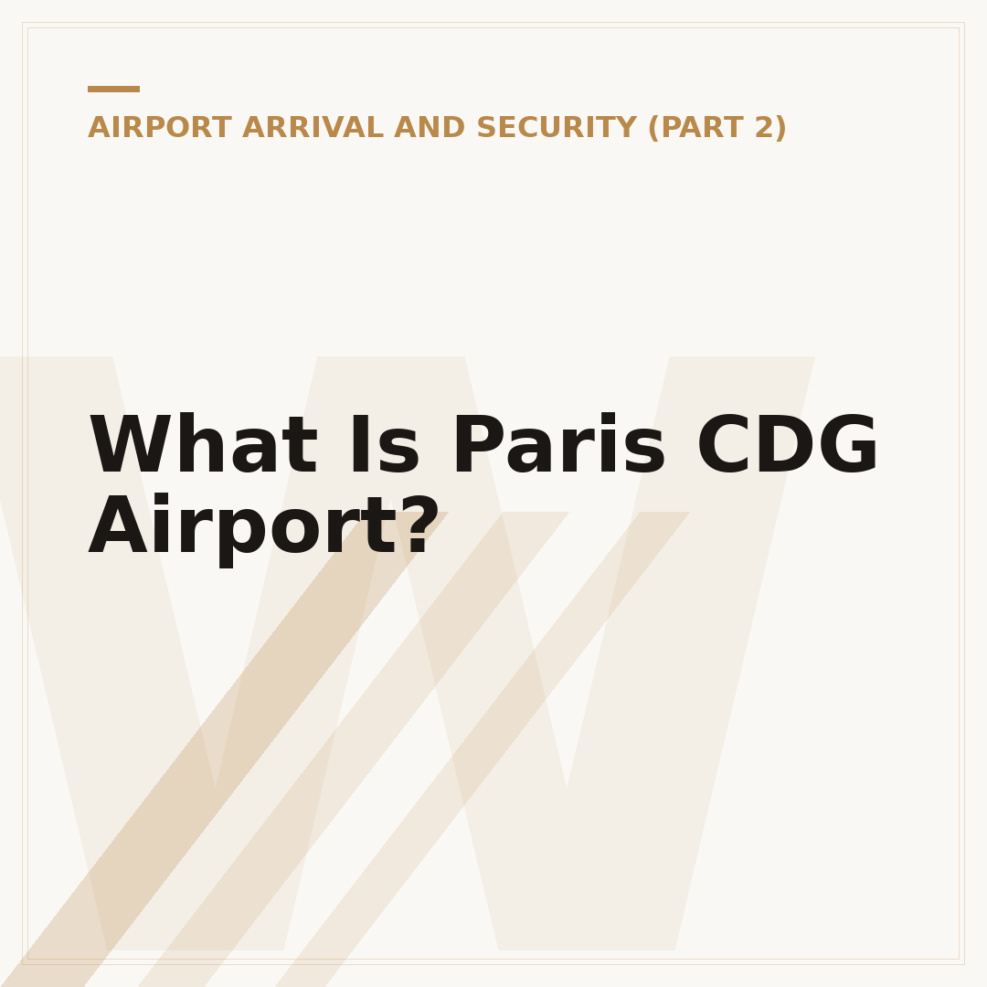 What Is Paris CDG Airport?
