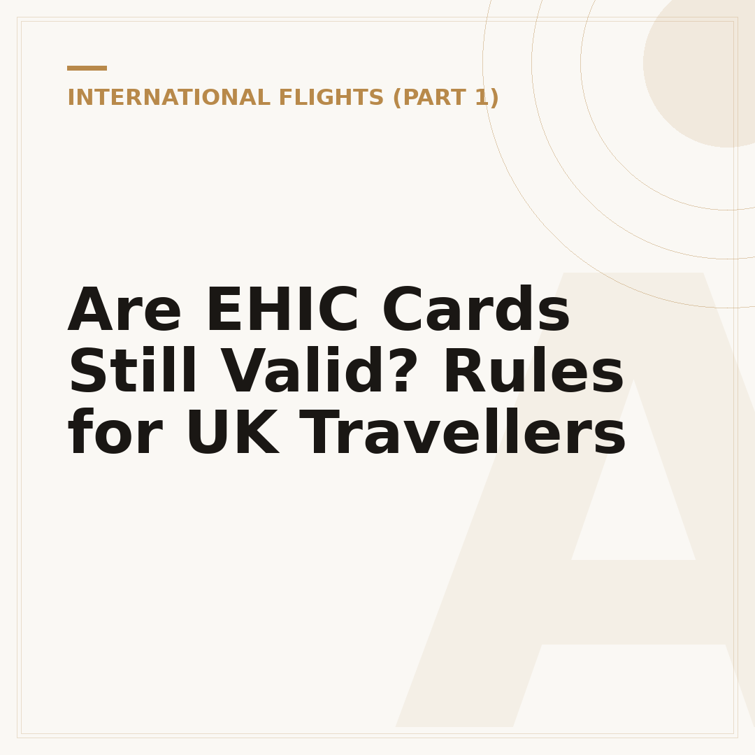 Are EHIC Cards Still Valid? Rules for UK Travellers