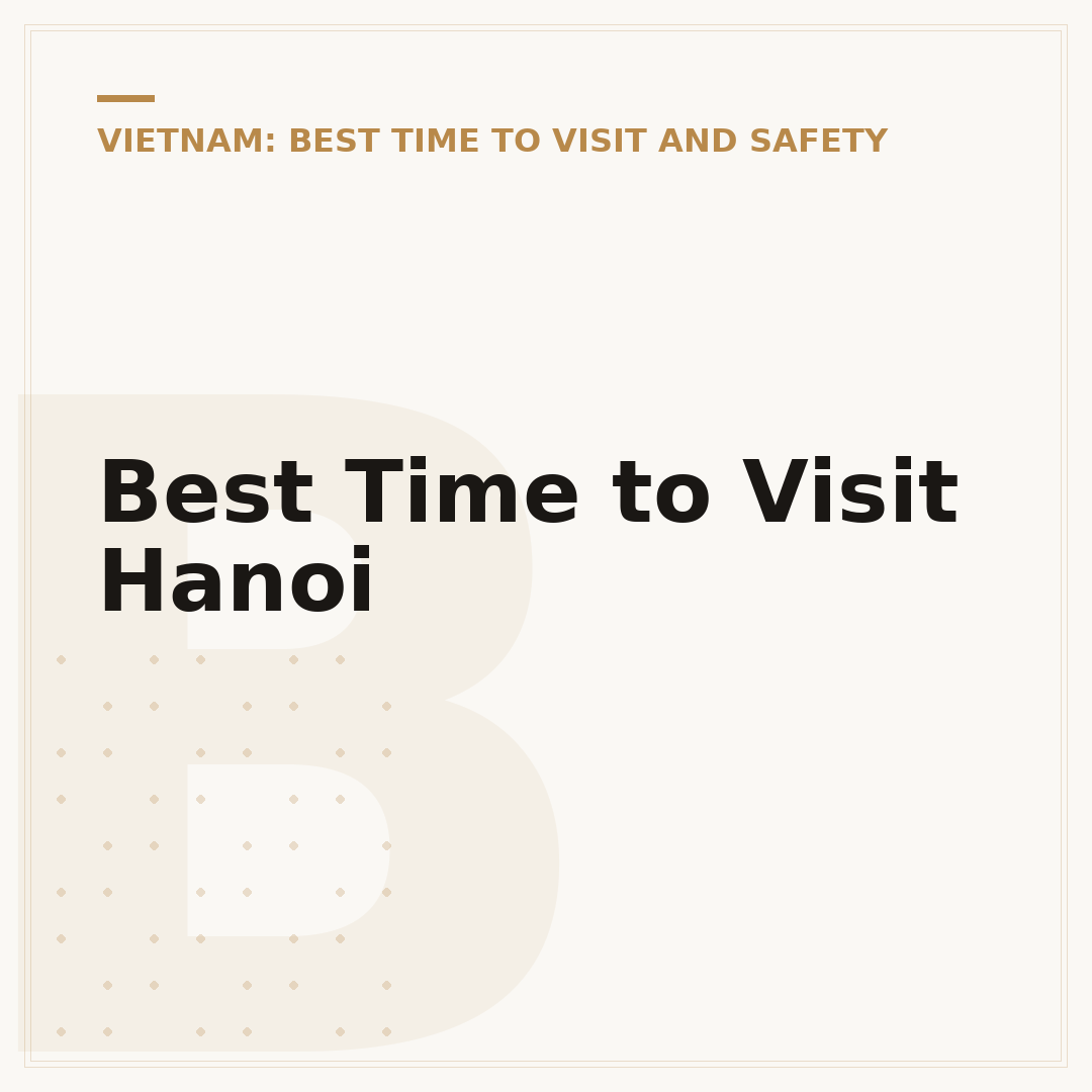 Best Time to Visit Hanoi