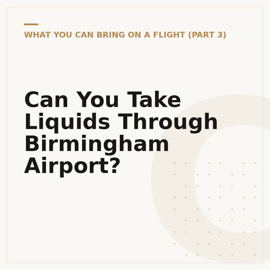 Can You Take Liquids Through Birmingham Airport?
