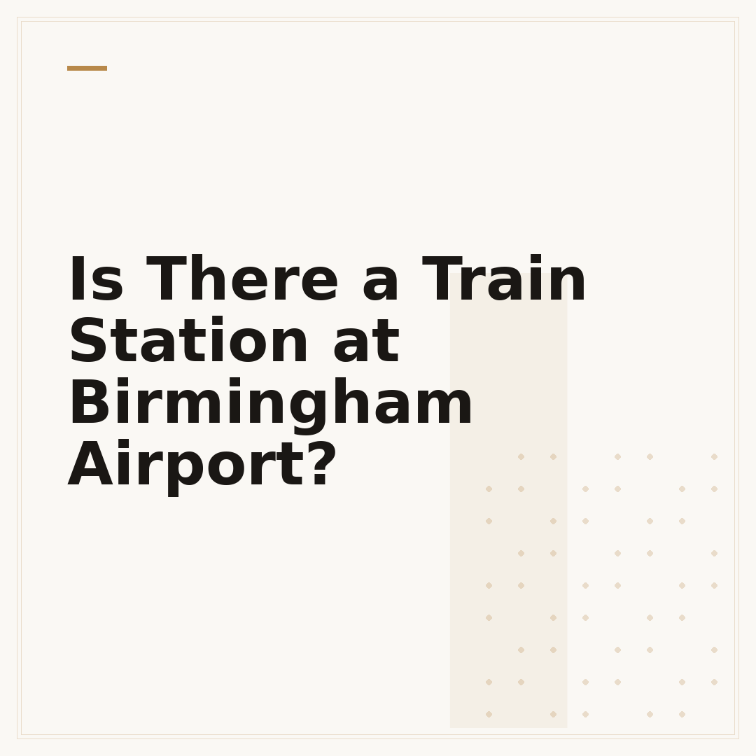 Is There a Train Station at Birmingham Airport?