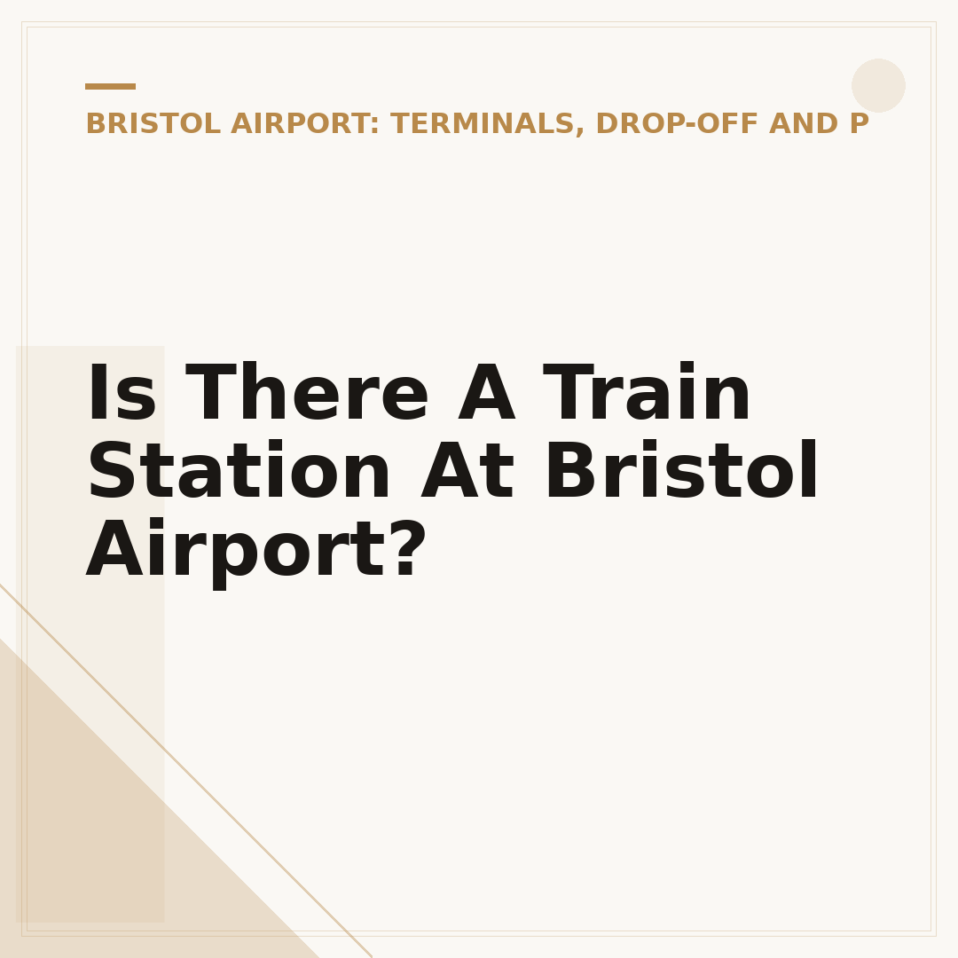 Is There A Train Station At Bristol Airport?