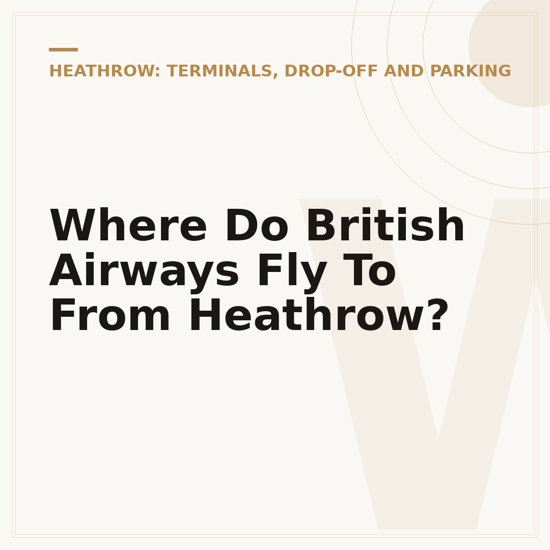 Where Do British Airways Fly To From Heathrow?