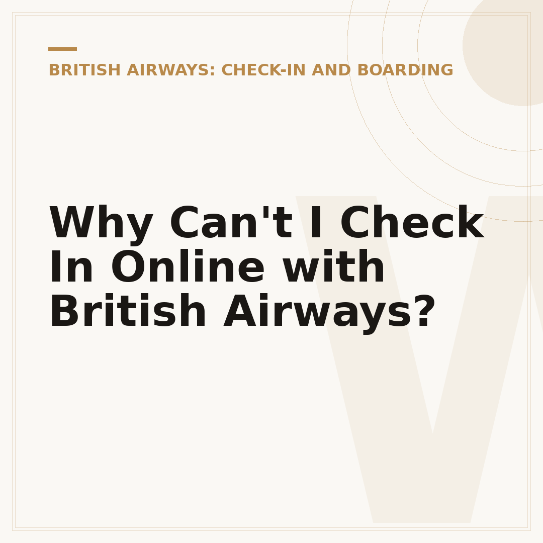 Why Can't I Check In Online with British Airways?