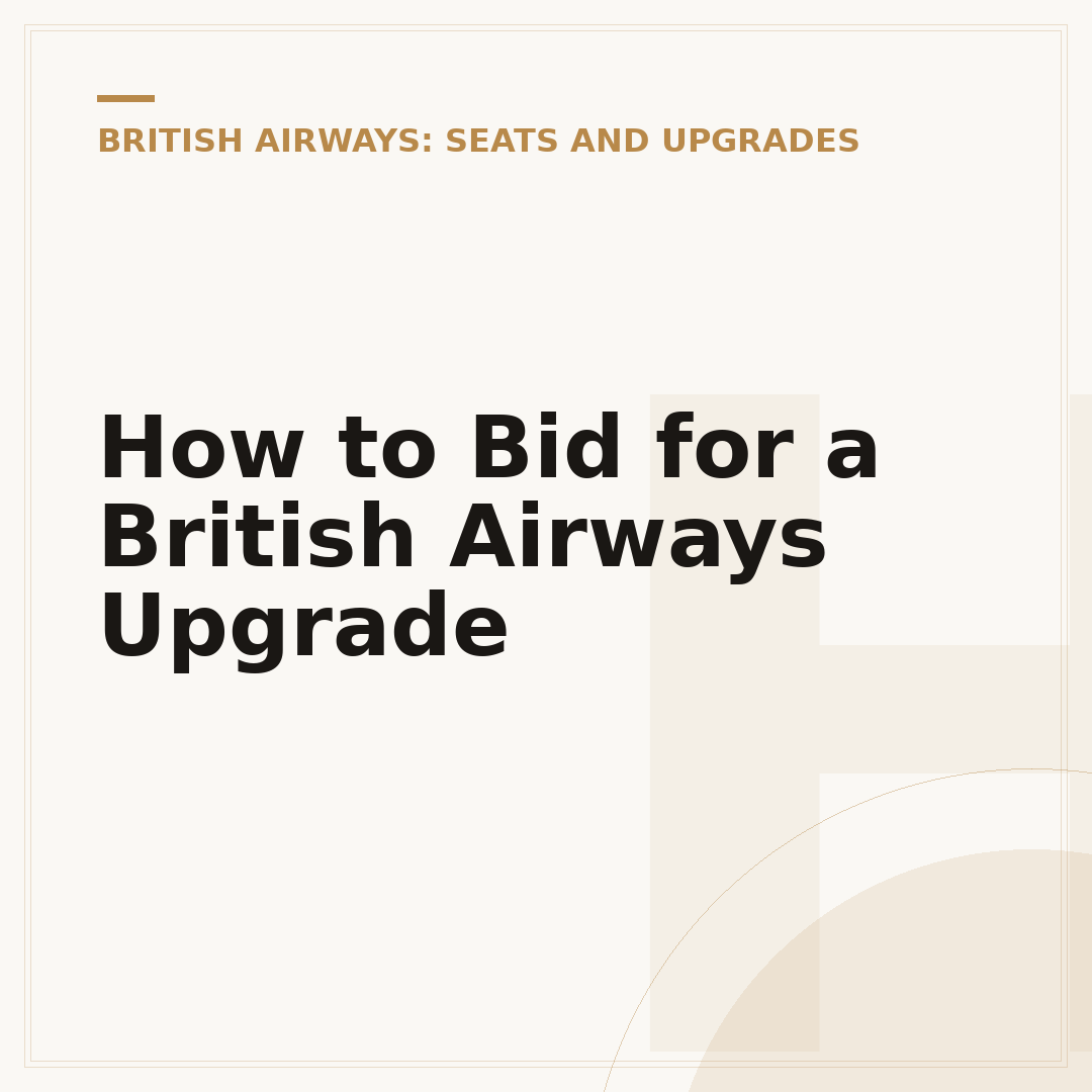How to Bid for a British Airways Upgrade