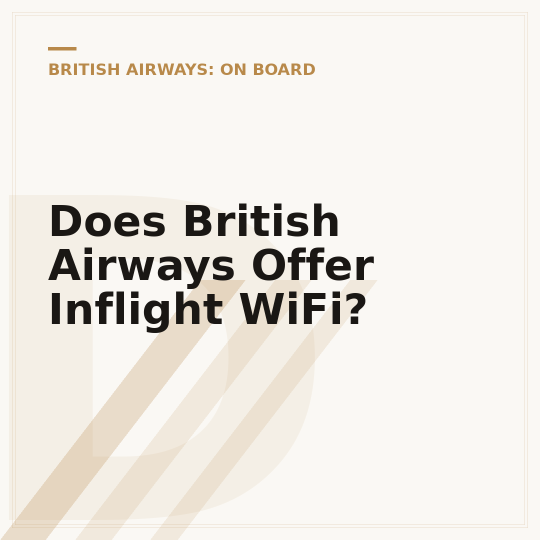 Does British Airways Offer Inflight WiFi?