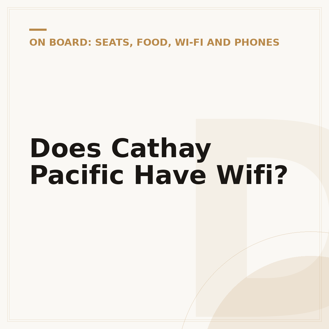 Does Cathay Pacific Have Wifi?