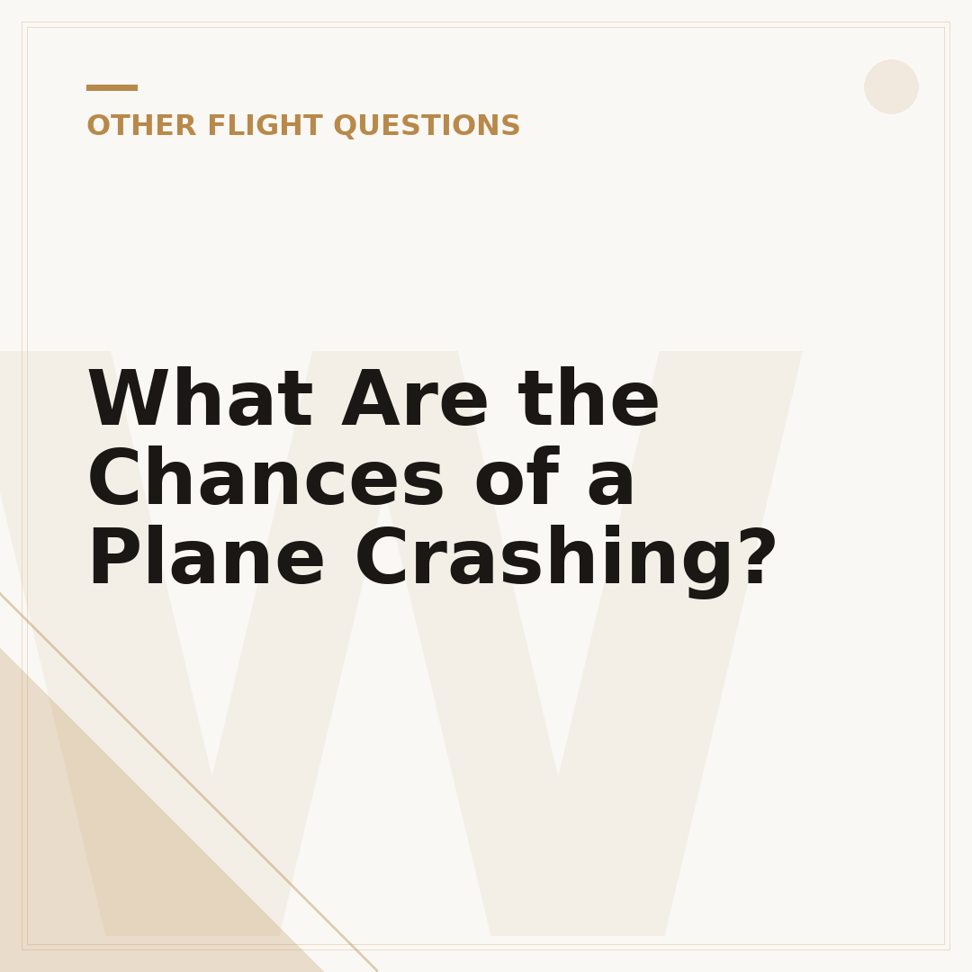 What Are the Chances of a Plane Crashing?