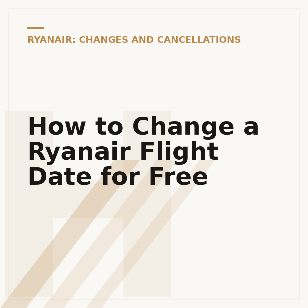 How to Change a Ryanair Flight Date for Free
