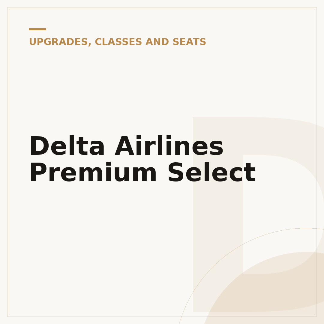 Delta Airlines Premium Select