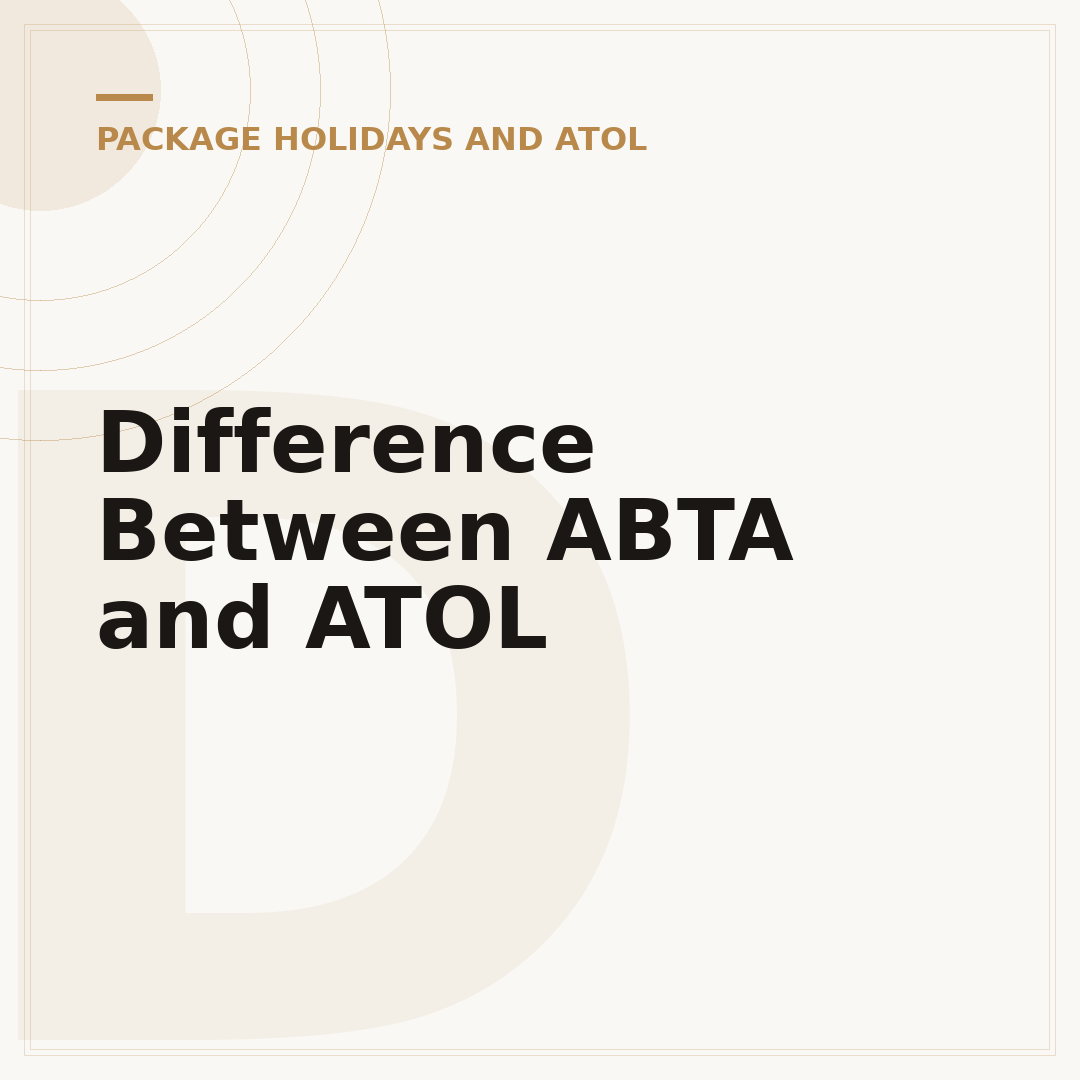 Difference Between ABTA and ATOL