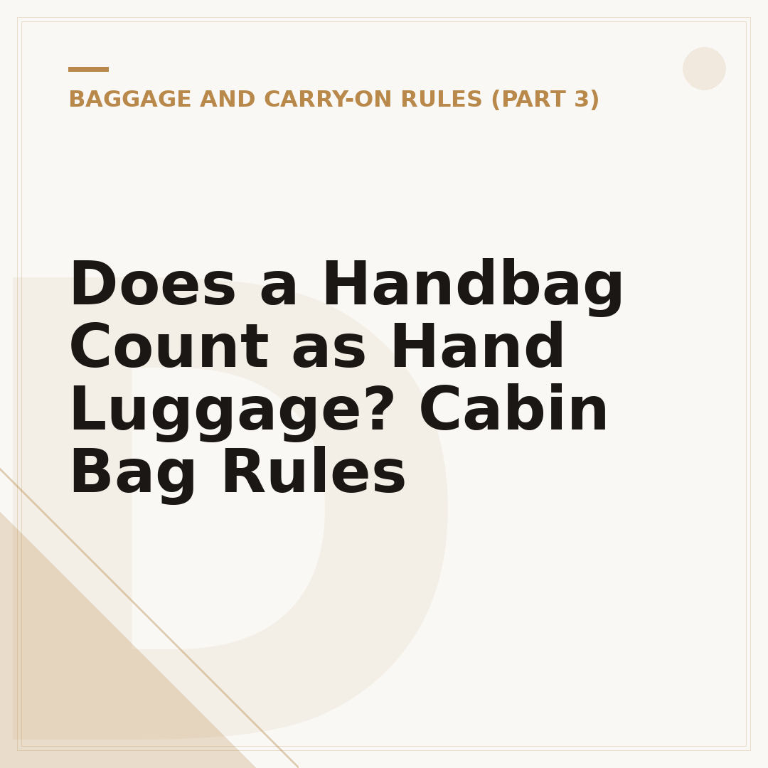 Does a Handbag Count as Hand Luggage? Cabin Bag Rules
