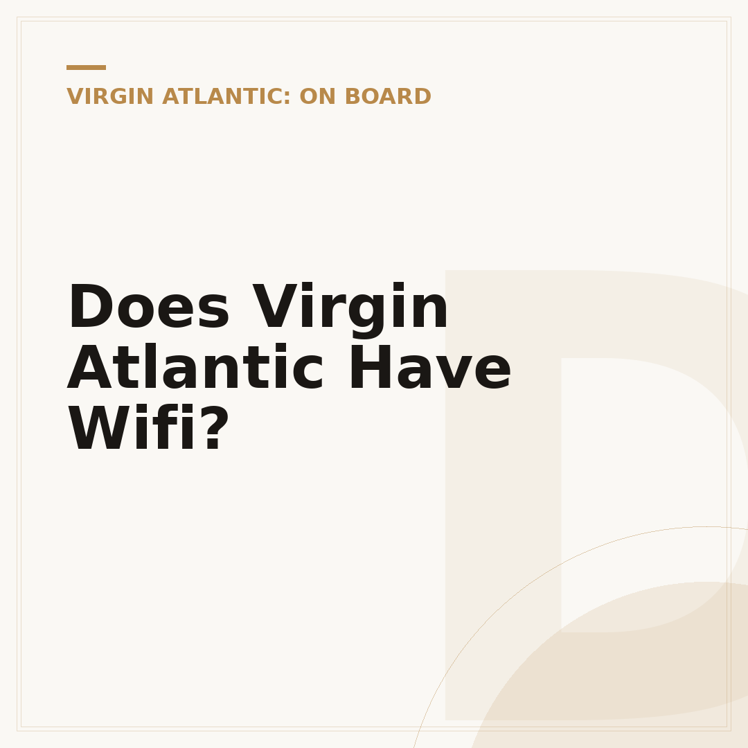 Does Virgin Atlantic Have Wifi?