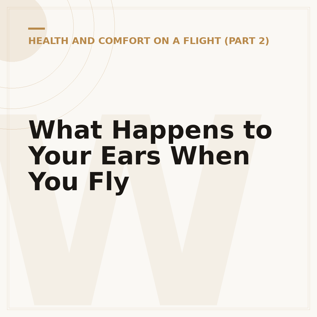 What Happens to Your Ears When You Fly