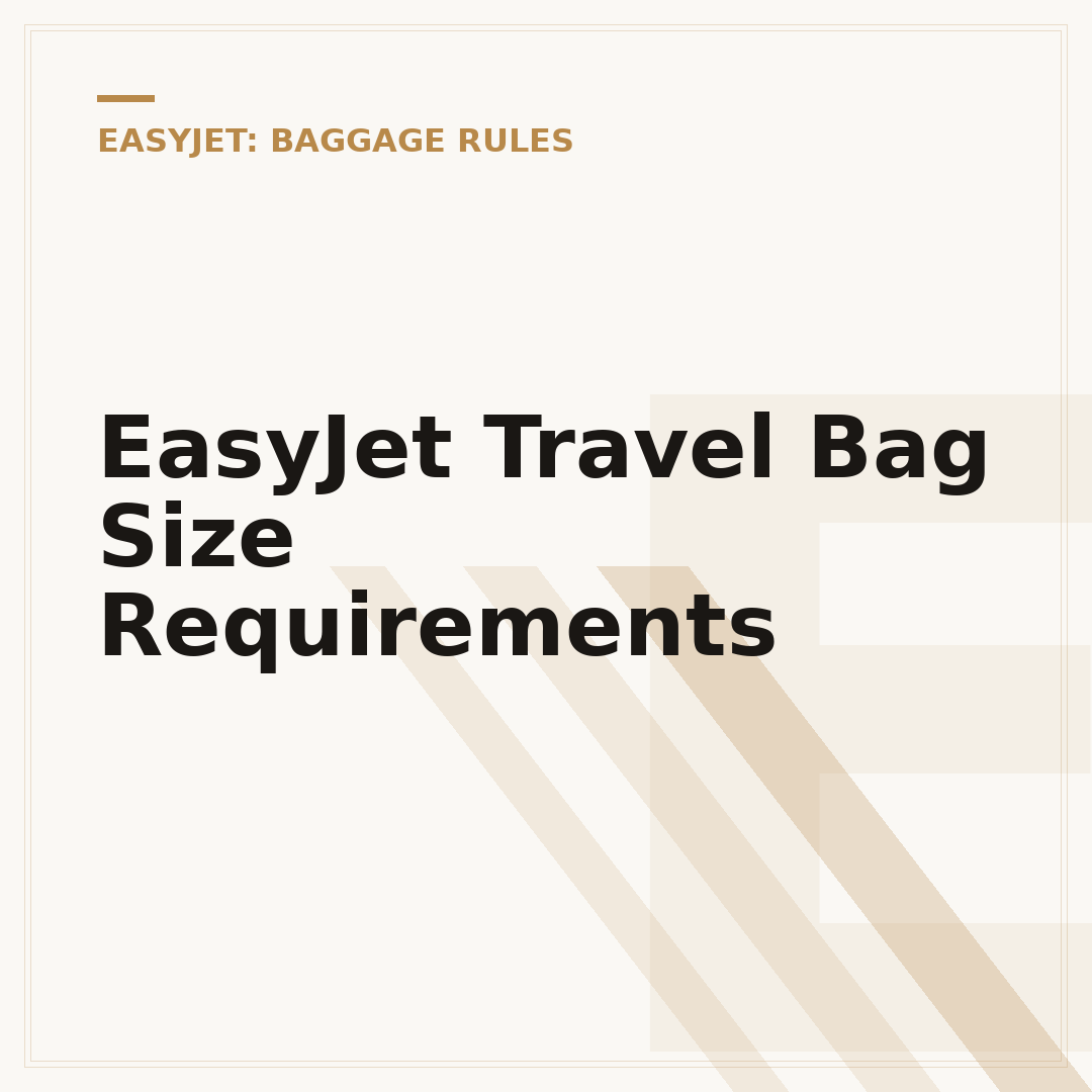EasyJet Travel Bag Size Requirements