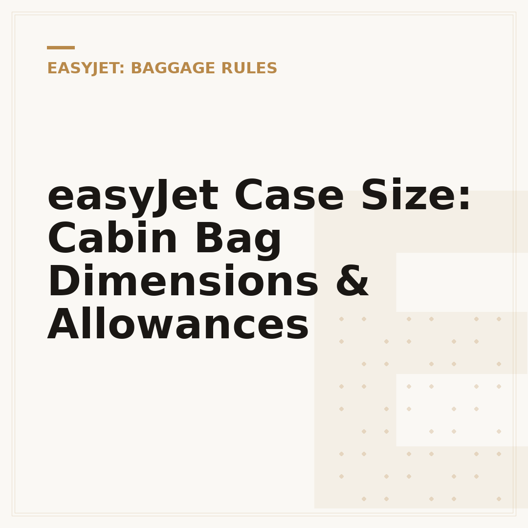 easyJet Case Size: Cabin Bag Dimensions & Allowances