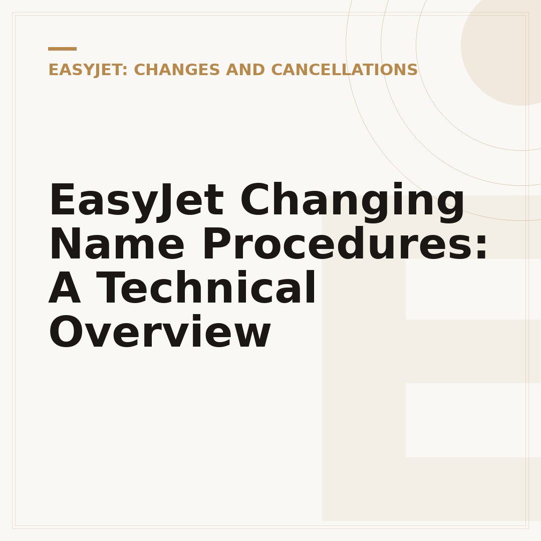 EasyJet Changing Name Procedures: A Technical Overview