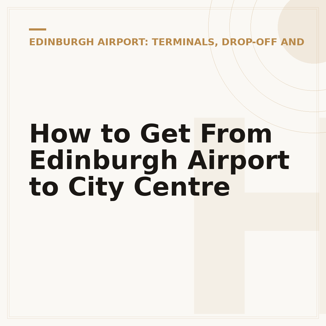 How to Get From Edinburgh Airport to City Centre